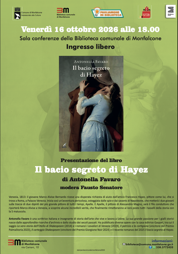 Presentazione del libro "Il bacio segreto di Hayez" di Antonella Favaro